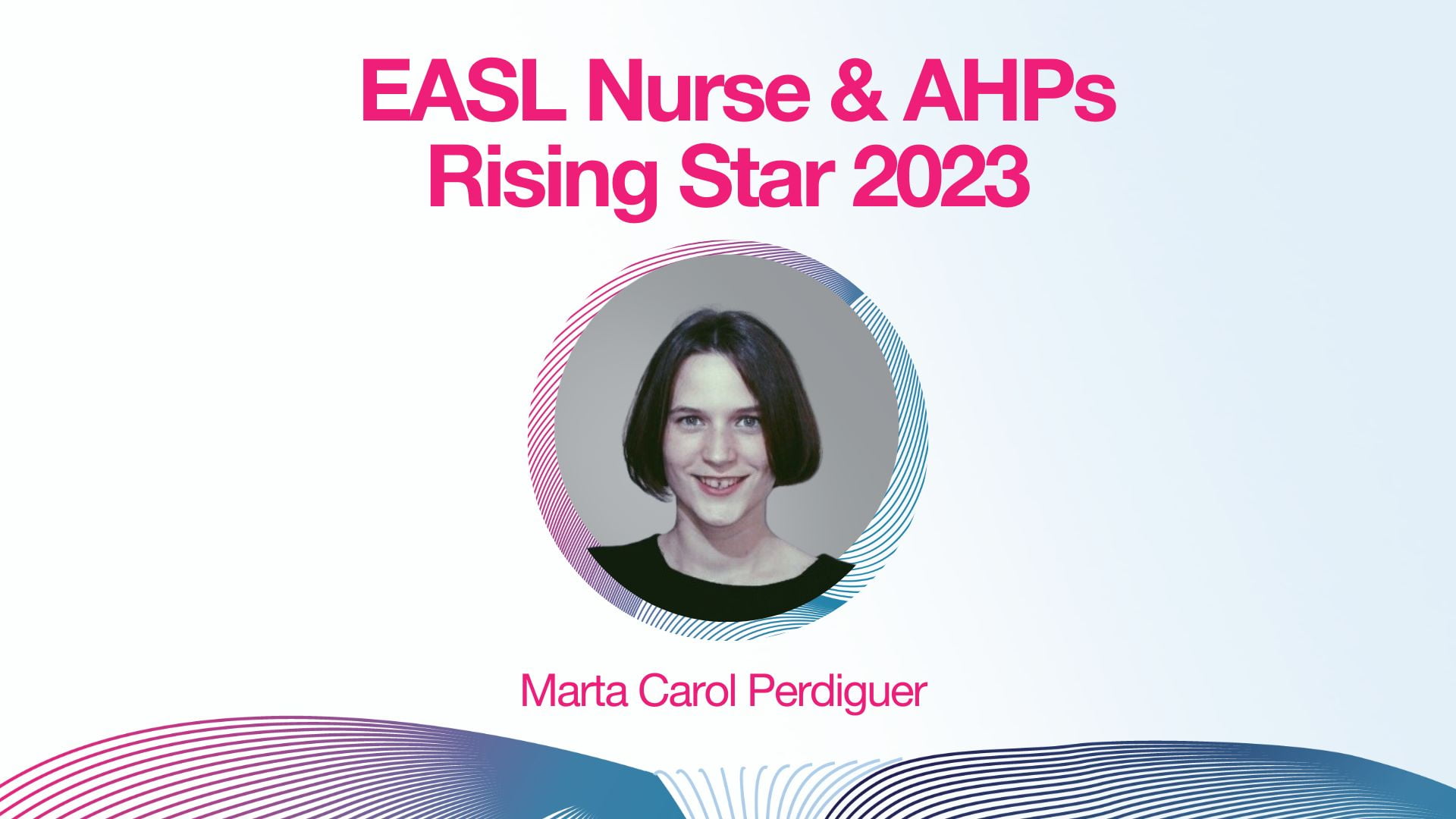 Marta Carol Perdiguer recibe el prestigioso premio EASL Rising Star por sus contribuciones ejemplares al cuidado del hígado